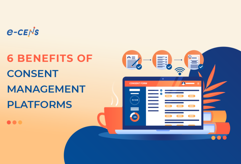 Consent Management Platforms and 6 Benefits of Using It