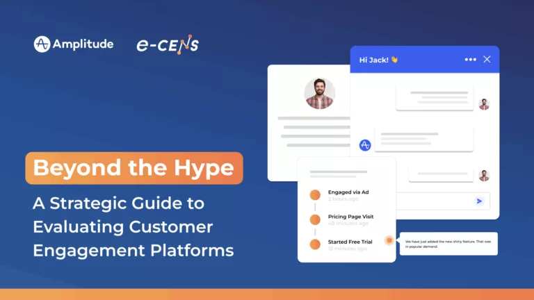 Beyond the Hype: A Strategic Guide to Evaluating Customer Engagement Platforms