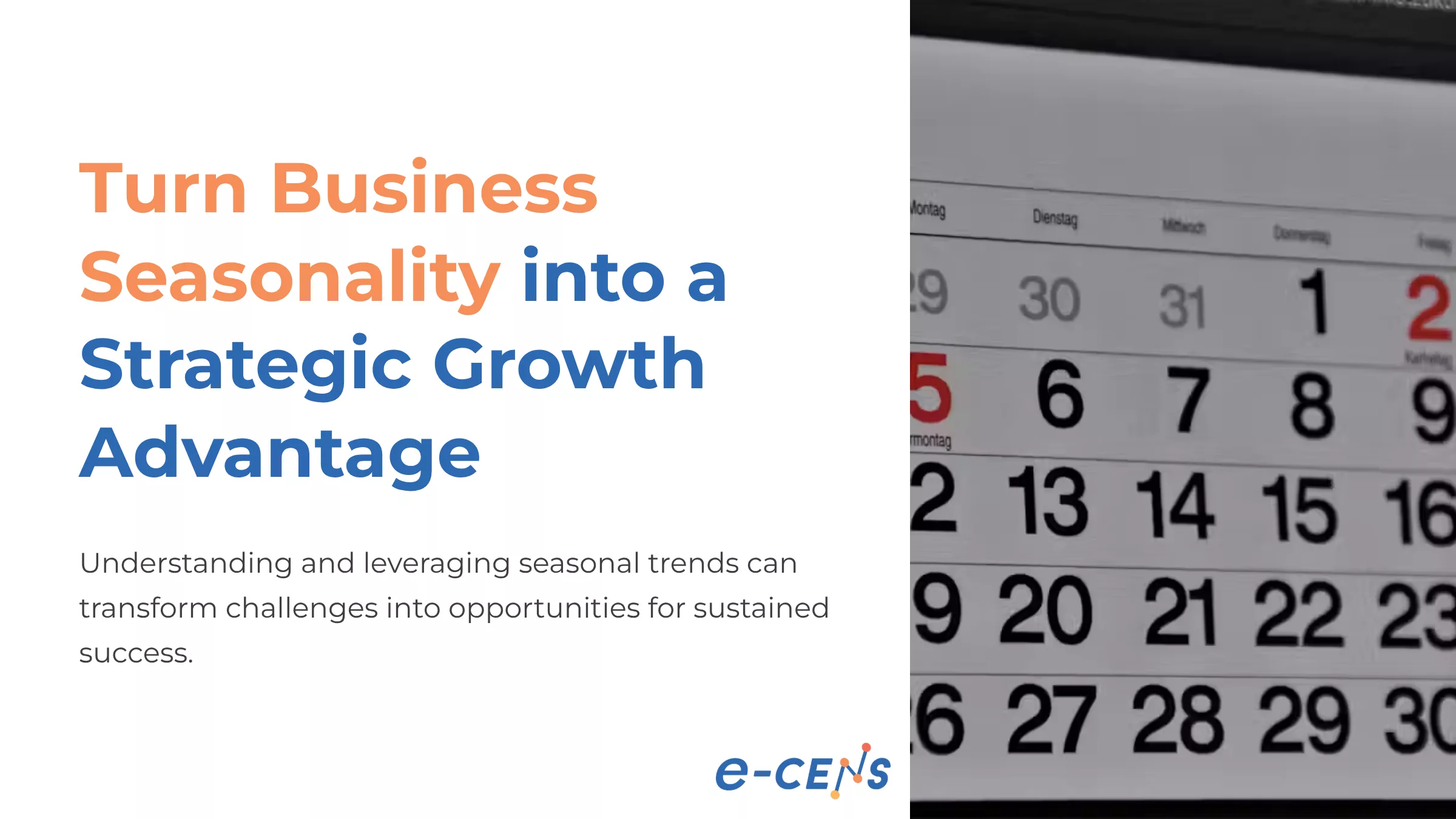 Turn Business Seasonality into a Strategic Growth Advantage 1 Digital Transformation